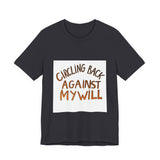The Shift Shop — Circling Back Against My Will (T-Shirt)