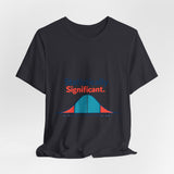 The Shift Shop — Statistically Significant (T-Shirt)