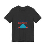 The Shift Shop — Statistically Significant (T-Shirt)