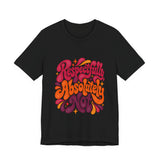 The Shift Shop — Respectfully, Absolutely Not (T-Shirt)