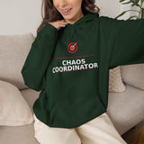 Chaos Coordinator. - Cozy Hoodie