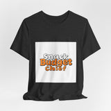 The Shift Shop — Snack Budget Chief Executive (T-Shirt)