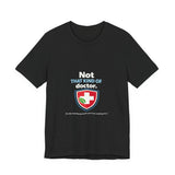 The Shift Shop — Not That Kind of Doctor (T-Shirt)