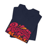 The Shift Shop — Respectfully, Absolutely Not (T-Shirt)