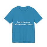 Surviving on Caffeine and Chaos - Heavyweight Tee