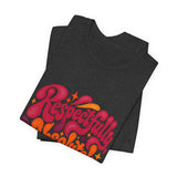 The Shift Shop — Respectfully, Absolutely Not (T-Shirt)