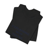 Explaining Why You're Wrong - Graphic T-Shirt