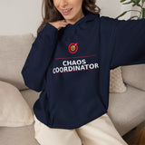 Chaos Coordinator. - Cozy Hoodie