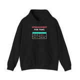 I have a spreadsheet for that. - Premium Hoodie