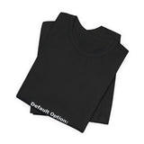 Default Option: Excellence. - Premium T-Shirt