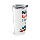 Educate Evaluate Elevate - Graphic 20oz Tumbler