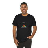 Surviving on caffeine and peer-reviewed data. - Premium T-Shirt