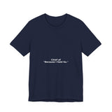 Chief of "Because I Said So." - Premium Tee