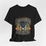 The Shift Shop — Overqualified for This Nonsense (T-Shirt)