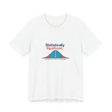 Statistically Significant - Graphic T-Shirt
