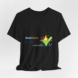 The Shift Shop — Default Option: Excellence (T-Shirt)