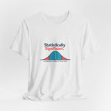 Statistically Significant - Graphic T-Shirt