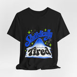 The Shift Shop — Statistically Tired (T-Shirt)