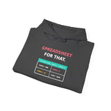I have a spreadsheet for that. - Premium Hoodie