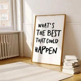 1PC,What's The Best That Could Happen Quote Poster, Uplifting Quote Art Print, Trendy Red Aesthetic Wall Art, Affirmations Print,50*70cm(19.7*27.5in)Unframed