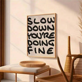 1pc Slow Down