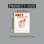 Dirty Shirley Poster, Pink Cocktail Wall Art, Living Room Decoration, Women Aesthetic Poster, Feminine Dorm Wall Art, Housewarming Gift,No Frame