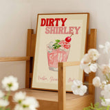 Dirty Shirley Poster, Pink Cocktail Wall Art, Living Room Decoration, Women Aesthetic Poster, Feminine Dorm Wall Art, Housewarming Gift,No Frame