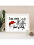 1pc Christmas Canvas Print Poster, When He Sees You Poop, Funny Canvas Wall Art, Art Wall Painting For Bathroom Wall Decor, Home Decor