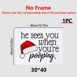 1pc Christmas Canvas Print Poster, When He Sees You Poop, Funny Canvas Wall Art, Art Wall Painting For Bathroom Wall Decor, Home Decor