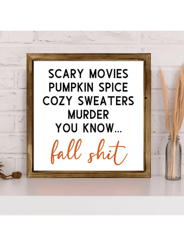 1pc Festival Autumn Fever: Horror Movies, Pumpkin Spices, CozySweaters, - You Know... Wall Art Sign, 8x8 Inches, Humorous Autumn Decoration, No Need For Electricity, Rustic Style, Wall Hanging, Versatile, Canvas Painting,Frameless Paintings - MapleCo