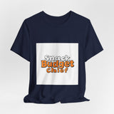 The Shift Shop — Snack Budget Chief Executive (T-Shirt)