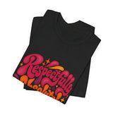 The Shift Shop — Respectfully, Absolutely Not (T-Shirt)