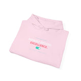 Default Option: Excellence. - Premium Hoodie