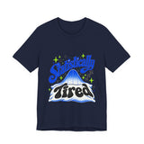The Shift Shop — Statistically Tired (T-Shirt)