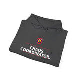 Chaos Coordinator. - Cozy Hoodie
