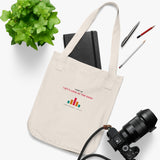Surviving on Caffeine & Peer-Reviewed Data - Graphic Organic Canvas Tote
