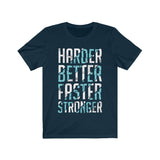 Harder Better Faster Stronger Lettering T-Shirt
