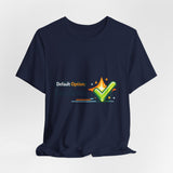 The Shift Shop — Default Option: Excellence (T-Shirt)