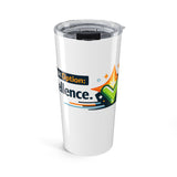 The Shift Shop — Default Option: Excellence (20oz Tumbler)