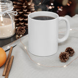 Chief of "Because I Said So." - 11oz Ceramic Mug