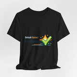 The Shift Shop — Default Option: Excellence (T-Shirt)