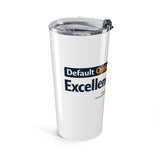 Default Option Excellence - Graphic 20oz Tumbler