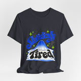 The Shift Shop — Statistically Tired (T-Shirt)