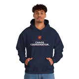 Chaos Coordinator. - Cozy Hoodie
