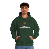 Chaos Coordinator. - Cozy Hoodie