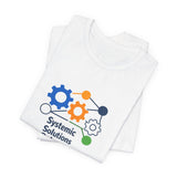 Systemic Solutions Only - Graphic T-Shirt