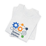 Systemic Solutions Only - Graphic T-Shirt