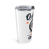 The Shift Shop — Outcomes Over Optics — Script (20oz Tumbler)