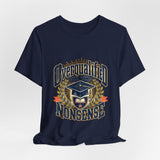 The Shift Shop — Overqualified for This Nonsense (T-Shirt)