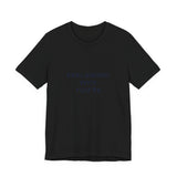 Explaining Why You're Wrong - Graphic T-Shirt
